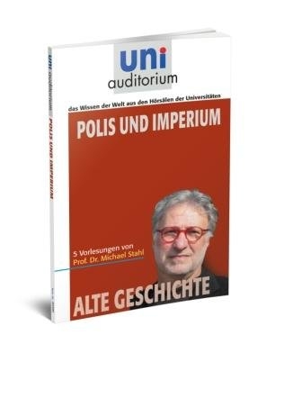 Polis und Imperium - Michael Stahl