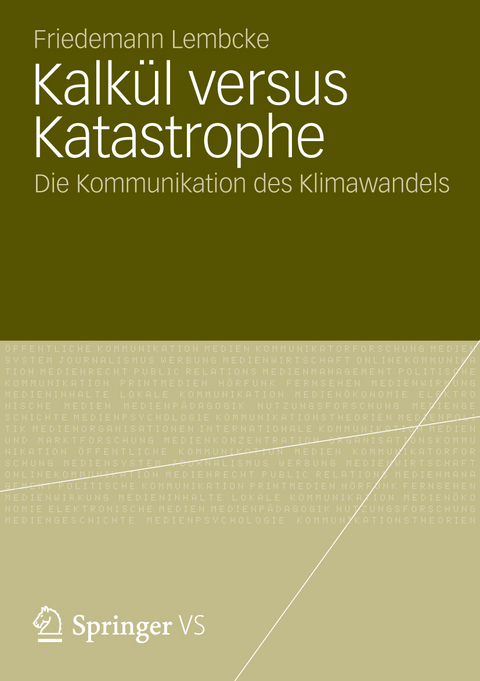 Kalkül versus Katastrophe - Friedemann Lembcke