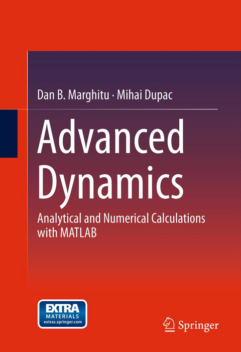Advanced  Dynamics - Dan B. Marghitu, Mihai Dupac