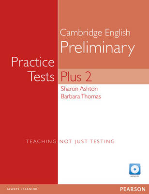 PET Practice Tests Plus 2: Book - no key (FOR PACK) - Barbara Thomas