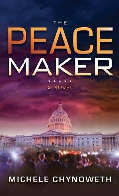 The Peace Maker - Michele Chynoweth