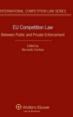 EU Competition Law - Bernardo Cortese