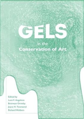 Gels in the Conservation of Art - 
