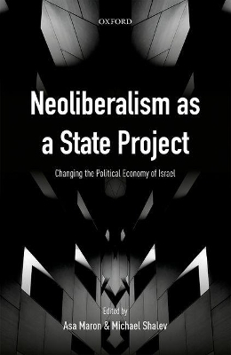 Neoliberalism as a State Project - 