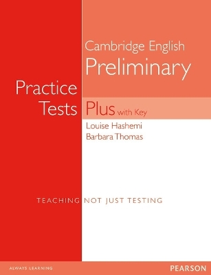 PET Practice Tests Plus with Key New Edition - Louise Hashemi, Barbara Thomas