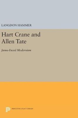 Hart Crane and Allen Tate - Langdon Hammer