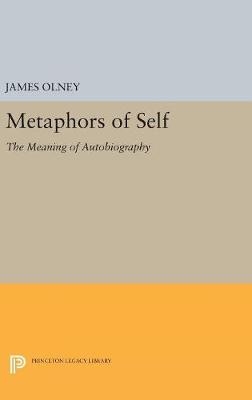 Metaphors of Self - James Olney