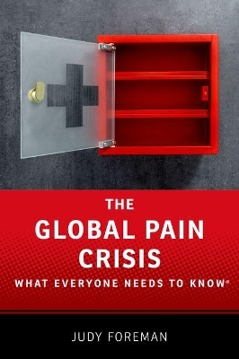 The Global Pain Crisis - Judy Foreman