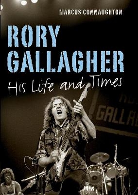 Rory Gallagher - Marcus Connaughton