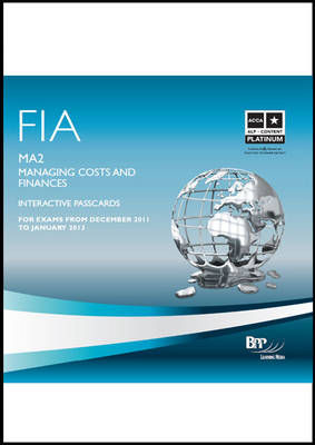 FIA Managing Costs and Finances - MA2 Interactive Passcards -  BPP Learning Media