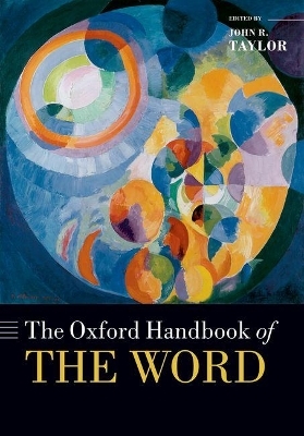 The Oxford Handbook of the Word - 