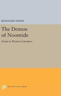 The Demon of Noontide - Reinhard Clifford Kuhn
