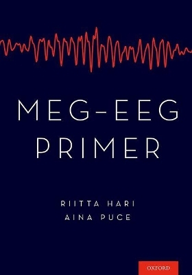 MEG-EEG Primer - Riitta Hari, Aina Puce