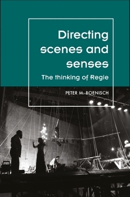 Directing Scenes and Senses - Peter Boenisch