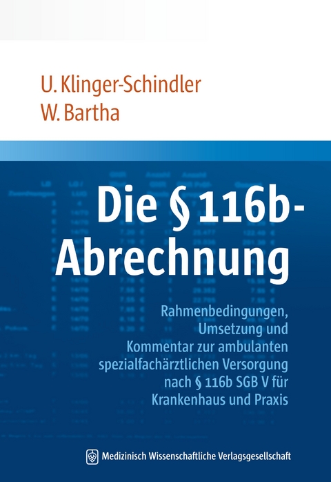 Die § 116b-Abrechnung - Ursula Klinger-Schindler, Wolf Constantin Bartha