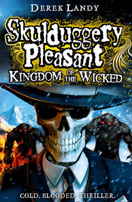 Kingdom of the Wicked - Derek Landy