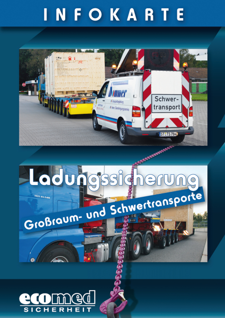 Infokarte Ladungssicherung Großraum- und Schwertransporte - Wolfgang Schlobohm