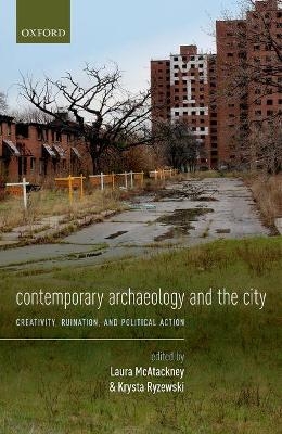 Contemporary Archaeology and the City - 