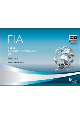 FIA Foundations in Audit (UK) - FAU UK Passcards -  BPP Learning Media