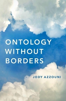 Ontology Without Borders - Jody Azzouni