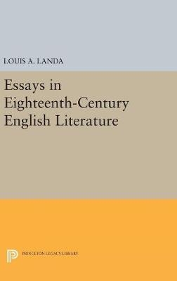 Essays in Eighteenth-Century English Literature - Louis A. Landa