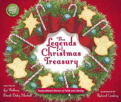 The Legends of Christmas Treasury - Dandi Daley Mackall, Lori Walburg