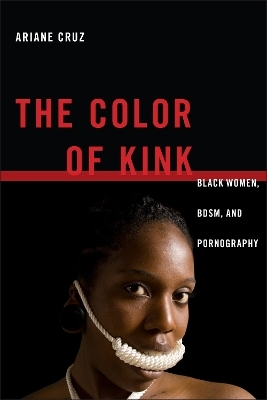 The Color of Kink - Ariane Cruz