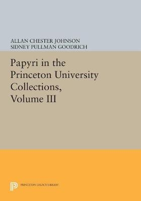 Papyri in the Princeton University Collections, Volume III - 