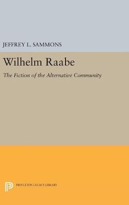 Wilhelm Raabe - Jeffrey L. Sammons
