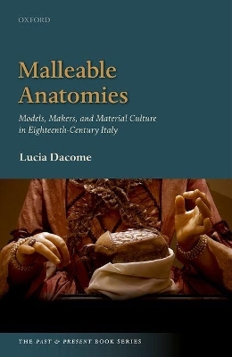 Malleable Anatomies - Lucia Dacome