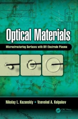 Optical Materials - Nikolay L. Kazanskiy, Vsevolod A. Kolpakov