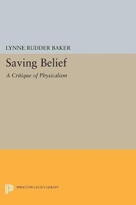 Saving Belief - Lynne Rudder Baker