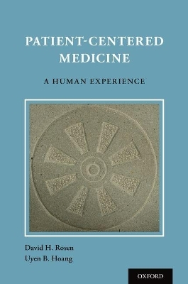Patient Centered Medicine - David H. Rosen, Uyen Hoang