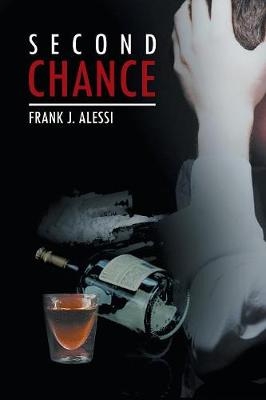 Second Chance - Frank J Alessi