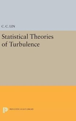 Statistical Theories of Turbulence - Chia-Ch'iao Lin
