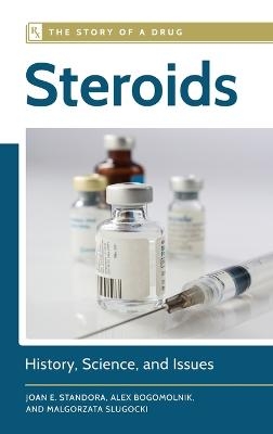 Steroids - Joan E. Standora, Alex Bogomolnik, Malgorzata Slugocki