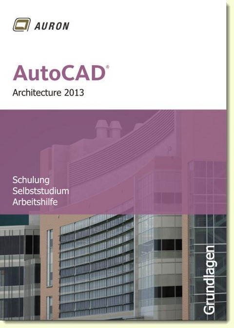 AutoCAD Architecture 2013 - Christina Kehle