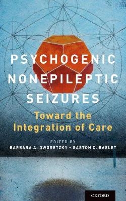 Psychogenic Nonepileptic Seizures - 