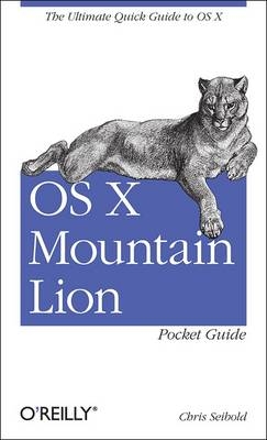 OS X Mountain Lion Pocket Guide - Chris Seibold