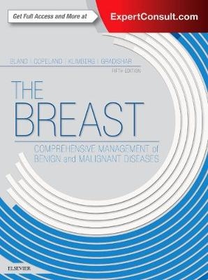 The Breast - Kirby I. Bland, Edward M. Copeland, V. Suzanne Klimberg, William J Gradishar