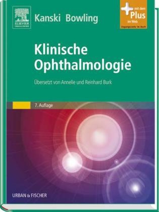 Klinische Ophthalmologie - Jack J Kanski, Brad Bowling