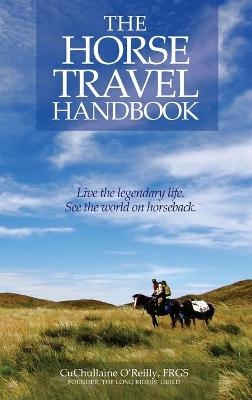 The Horse Travel Handbook - CuChullaine O'Reilly