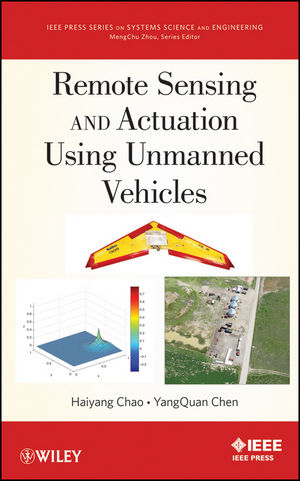 Remote Sensing and Actuation Using Unmanned Vehicles - Haiyang Chao, Yang Chen