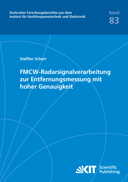 FMCW-Radarsignalverarbeitung zur Entfernungsmessung mit hoher Genauigkeit - Steffen Scherr