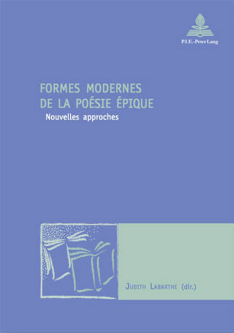 Formes Modernes de la Poésie Épique - 