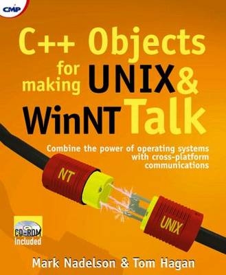 C++ Objects for Making UNIX and WinNT Talk - Mark Nadelson, Tom Hagan