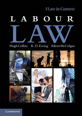 Labour Law - Hugh Collins, K. D. Ewing, Aileen McColgan