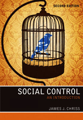 Social Control – An Introduction 2e - J Chriss