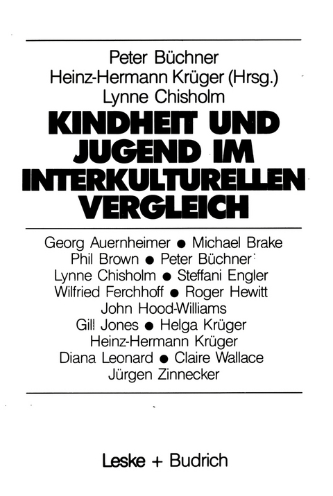 Kindheit und Jugend im interkulturellen Vergleich - 