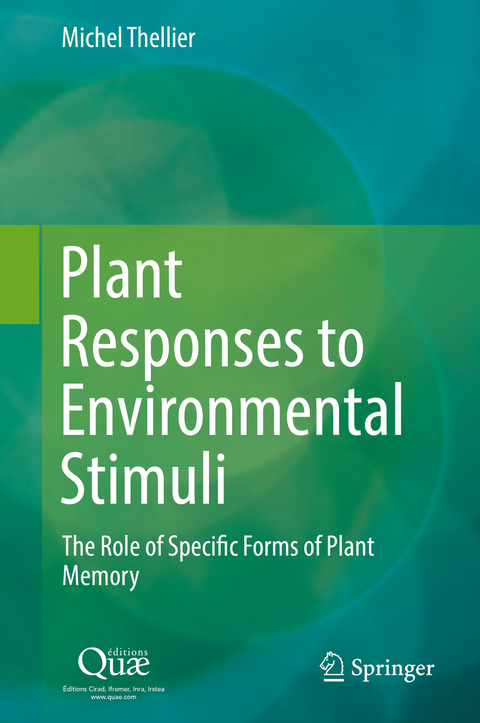 Plant Responses to Environmental Stimuli - Michel Thellier